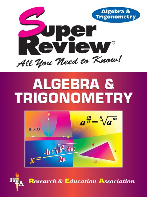 Title details for Algebra & Trigonometry Super Review by Editors of REA - Available